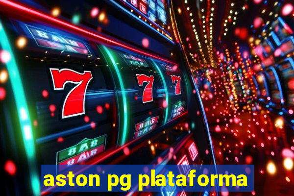 aston pg plataforma